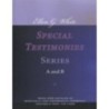Special Testimonies Series A and B