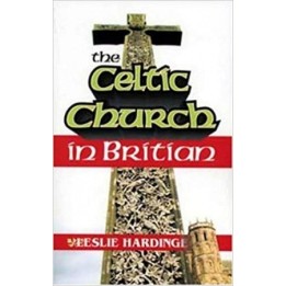 The Celtic Church in Britain