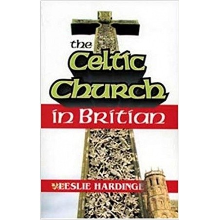 The Celtic Church in Britain