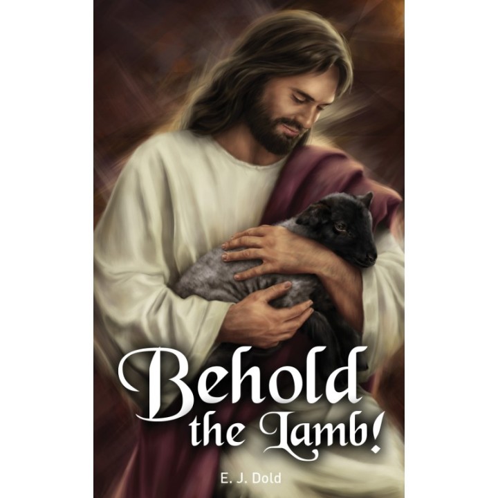 Behold the Lamb!