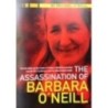 The Assassination of Barbara O'Neill
