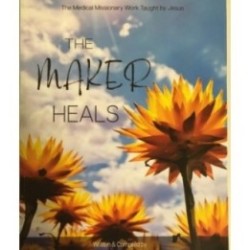 The Medical Missionary Work Taught by Jesus