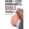 How to Give Impromptu Bible Studies