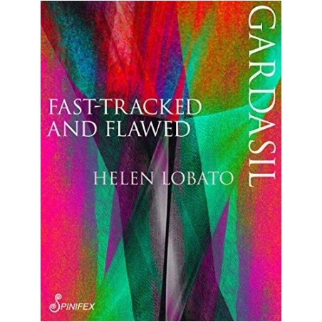 Fast-Tracked and Flawed: Gardasil