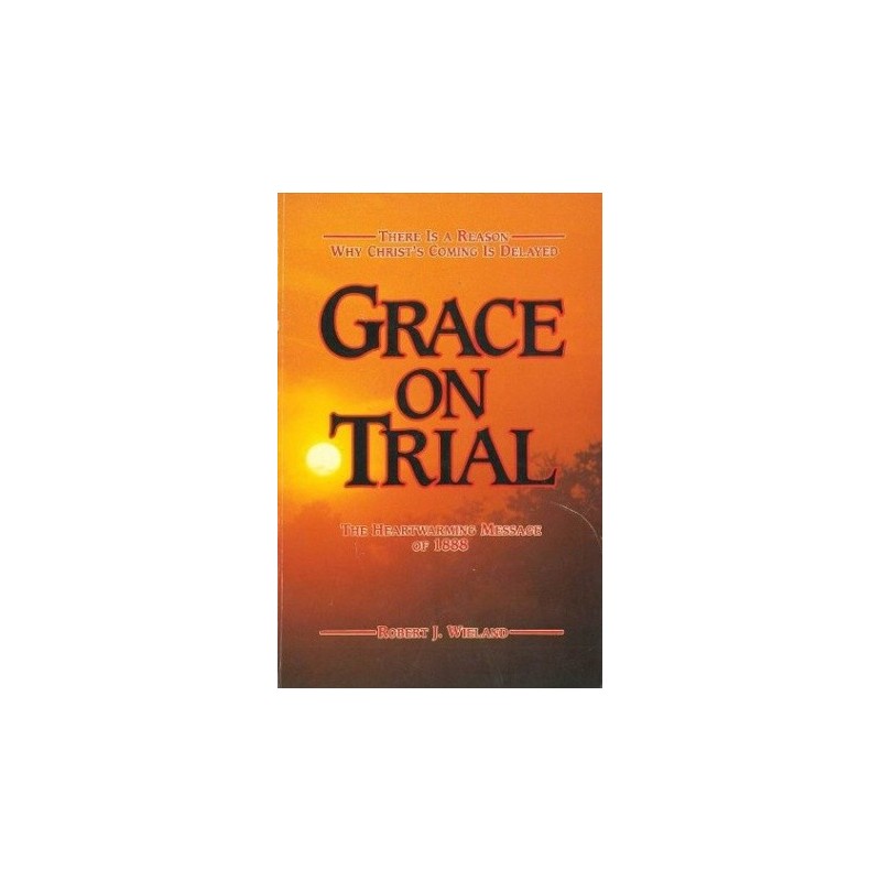 Grace on Trial