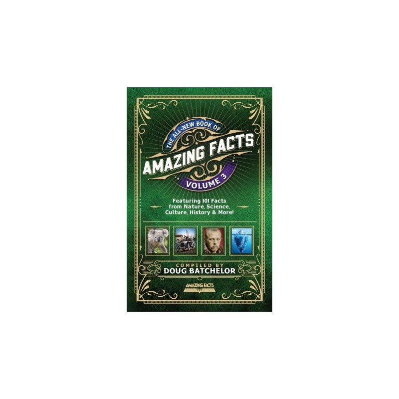 The All-New Book of Amazing Facts Volume 3