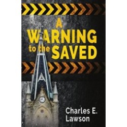 A Warning to the Saved