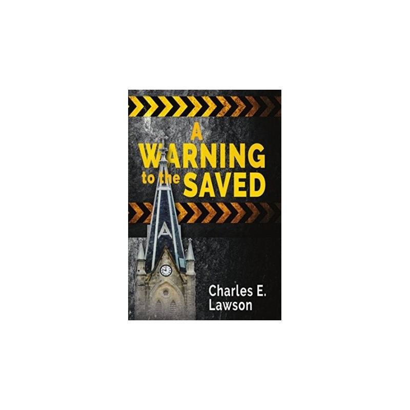 A Warning to the Saved
