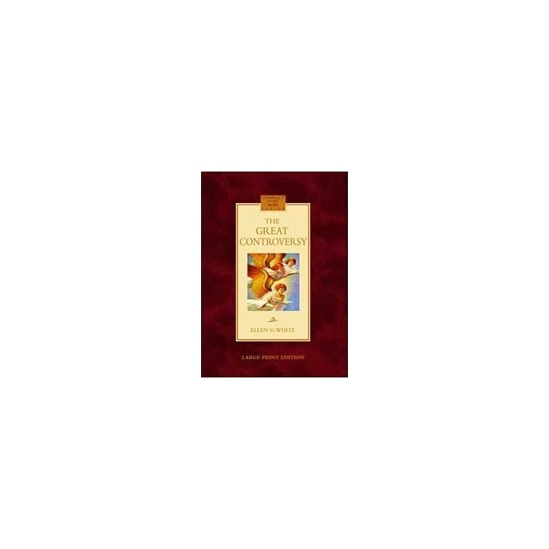 The Great Controversy  Large Print Edition