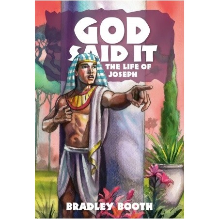 God Said It The Life of Joseph