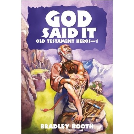 God Said It 4 - Old Testament Heroes 1