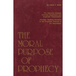 The Moral Purpose of Prophecy