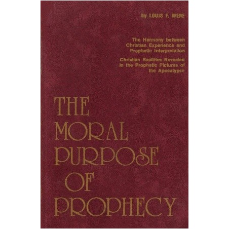 The Moral Purpose of Prophecy