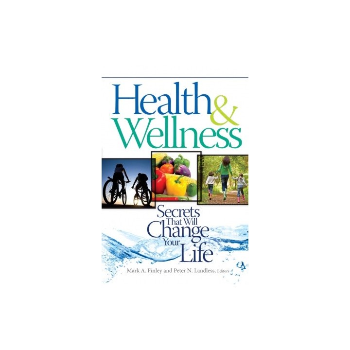 Health & Wellness-Secrets That Will Change Your Life