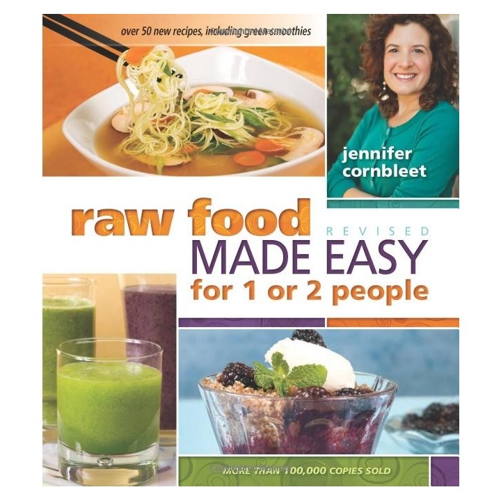 Raw Food Made Easy - for 1 or 2 People - Revised