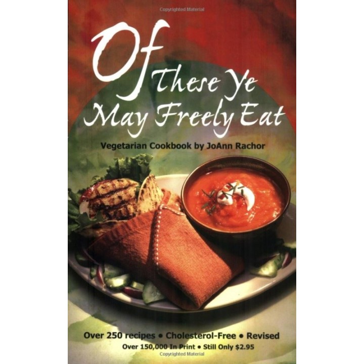 Of These Ye May Freely Eat