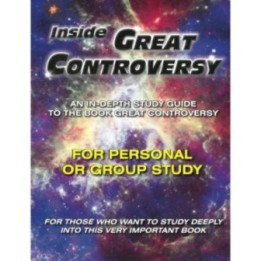 Inside Great Controversy For personal or Group Study
