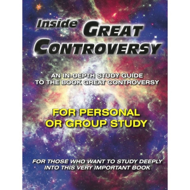 Inside Great Controversy For personal or Group Study