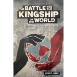 The Battle for the Kingship of the World