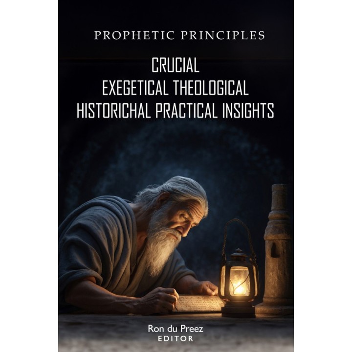 Prophetic Principles Exegetical insights