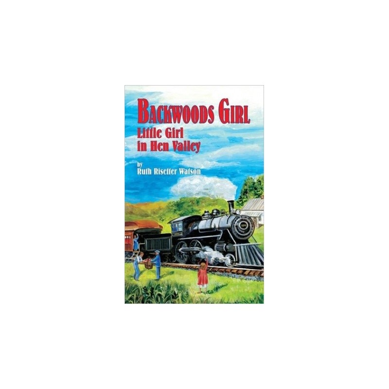 Backwoods Girl: Little Girl in Hen Valley