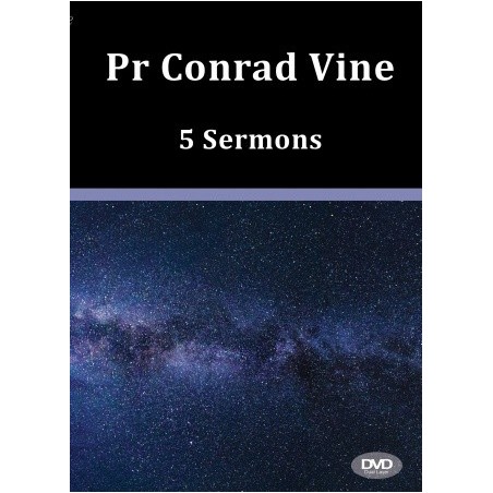 Pr Conrad Vine DVD with 5 Sermons