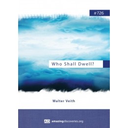 Who Shall Dwell?