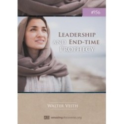 Leadership and End Time Prophecy