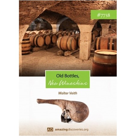 Old Bottles New Wineskins