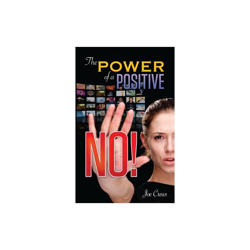 The Power of A Positive No