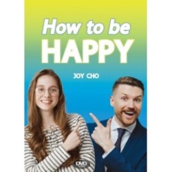 How to be Happy
