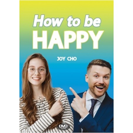 How to be Happy