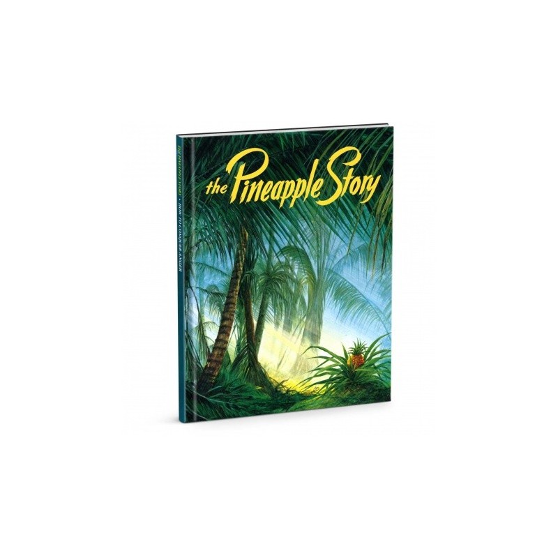 The Pineapple Story - hard cover book