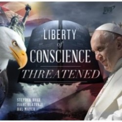 Liberty of Conscience Threatened - DVD set