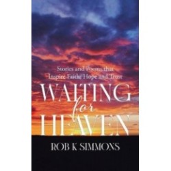 Waiting For Heaven