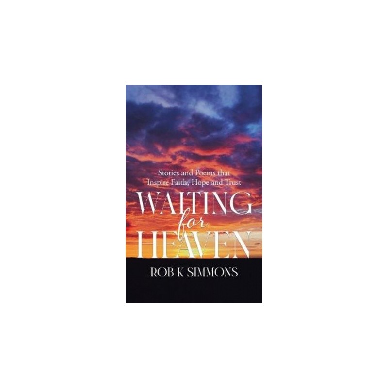Waiting For Heaven
