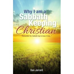 Why I am a Sabbath Keeping Christian