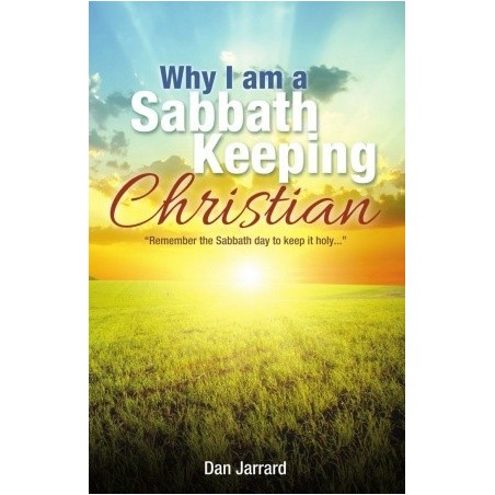 Why I am a Sabbath Keeping Christian