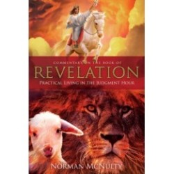 Revelation: Practical Living in the Judgment Hour Hardcover