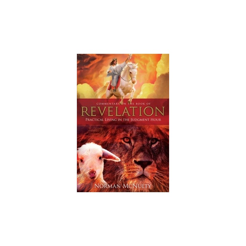Revelation: Practical Living in the Judgment Hour Hardcover