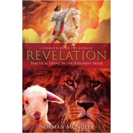 Revelation: Practical Living in the Judgment Hour Hardcover