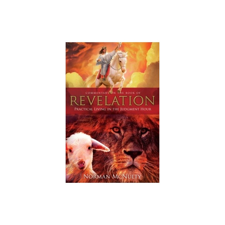 Revelation: Practical Living in the Judgment Hour Hardcover