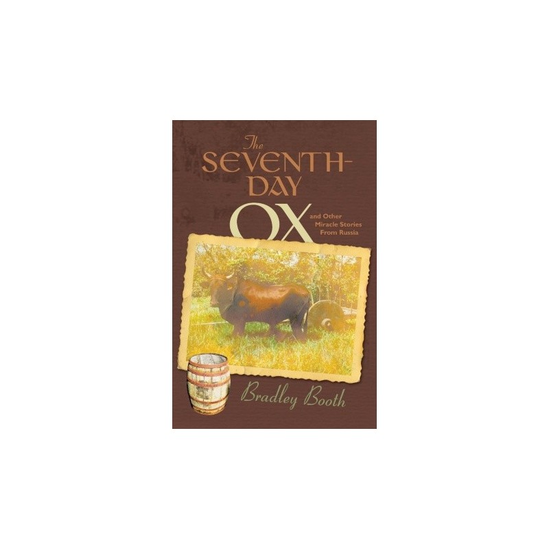 The Seventh-day Ox and Other Miracle Stories from Russia