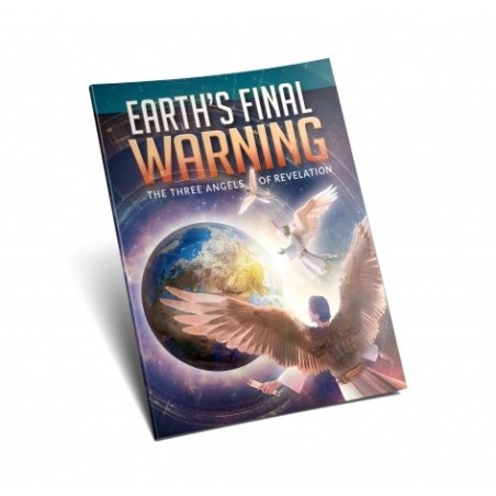 Earth's Final Warning: The Three Angels of Revelation Magazine
