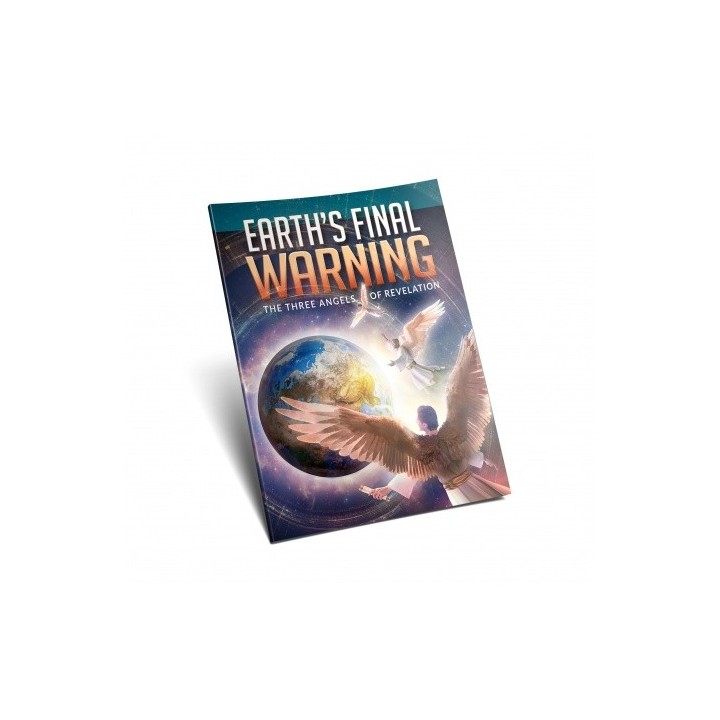 Earth's Final Warning: The Three Angels of Revelation Magazine