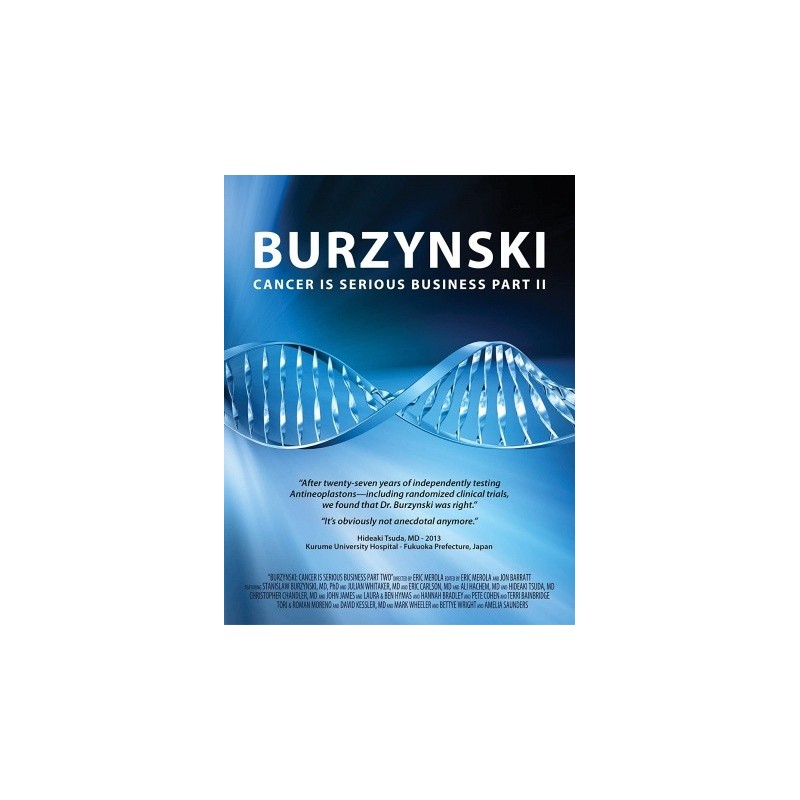 Burzynski: Cancer Is Serious Business Part II