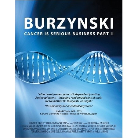 Burzynski: Cancer Is Serious Business Part II