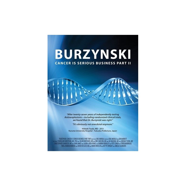 Burzynski: Cancer Is Serious Business Part II