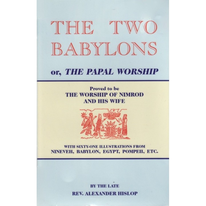 The Two Babylons