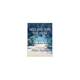 Declare it in the Isles - The Memoirs of Allen Sonter